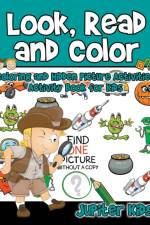 Look, Read and Color - Coloring and Hidden Picture Activities af Jupiter Kids