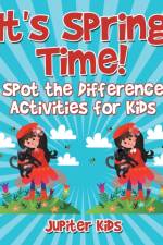 It's Spring Time! Spot the Difference Activities for Kids af Jupiter Kids