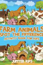 Farm Animals Spot the Difference Activity Book for Kids af Jupiter Kids