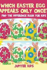 Which Easter Egg Appears Only Once? Find the Difference Book for Kids af Jupiter Kids