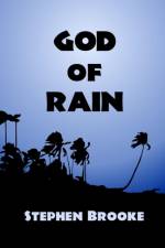 God of Rain af Stephen (University of King's College Halifax Nova Scotia) Brooke