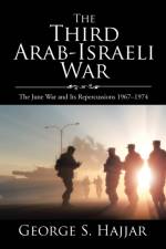 Third Arab-Israeli War af George S Hajjar