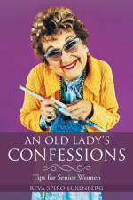 Old Lady's Confessions af REVA SPIRO LUXENBERG