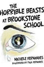 Horrible Beasts at Brookstone School af Michele Fernandes