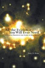 All the Evidence You Will Ever Need af Paul D Baba
