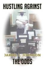 Hustling Against the Odds af Jarrel L Johnson