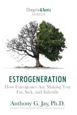 Estrogeneration af Anthony G Jay