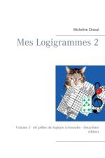Mes Logigrammes 2 af Micheline Chaoul