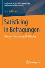 Satisficing in Befragungen af Joss Rossmann