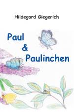 Paul & Paulinchen af Hildegard Giegerich
