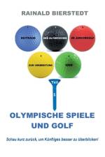 Olympische Spiele und Golf af Rainald Bierstedt