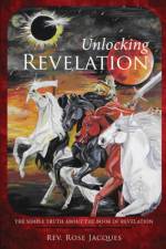 Unlocking Revelation af Rose Jacques