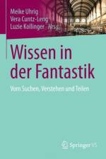 Wissen in Der Fantastik