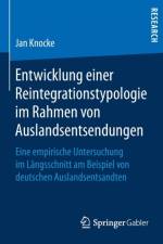 Entwicklung Einer Reintegrationstypologie Im Rahmen Von Auslandsentsendungen af Jan Knocke