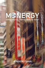 Monergy af Robert M Fisher