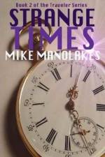 Strange Times af Mike Manolakes