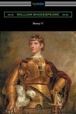 Henry V (Annotated by Henry N. Hudson with an Introduction by Charles Harold Herford) af William Shakespeare