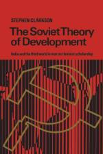 The Soviet Theory of Development af Stephen Clarkson