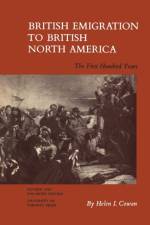 British Emigration to British North America af Helen I Cowan