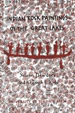 Indian Rock Paintings of the Great Lakes af Selwyn Dewdney