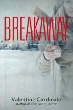 Breakaway af Valentine Cardinale