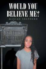 Would You Believe Me?