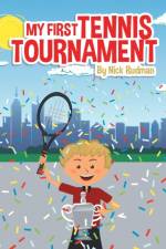 My First Tennis Tournament af Nick Rudman