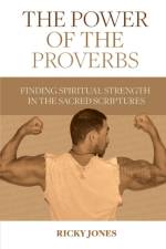 The Power of the Proverbs af Ricky Jones