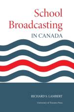 School Broadcasting in Canada af Richard S Lambert
