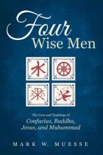 Four Wise Men af Mark W Muesse