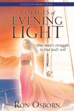 Voyages of Evening Light af Ron Osborn