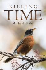 Killing Time af Michael Mahn
