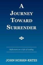 Journey Toward Surrender af John Horan-Kates