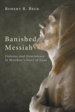 Banished Messiah af Robert R Beck