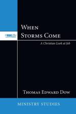 When Storms Come af Thomas Edward Dow