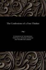 Confessions of a Free-Thinker af Charles Southwell