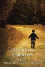 Uncharted Sorrows af Robyn Nygumburo Bridges