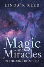 Magic and Miracles af Linda K Reed