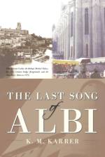 The Last Song of Albi af K M Karrer