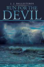 Run for the Devil af J J Ballesteros