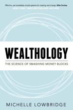 Wealthology af Michelle Lowbridge