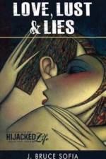 Love, Lust & Lies af J Bruce Sofia