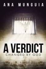 Verdict Changed by God af Ana Munguia