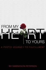 From My Heart to Yours af Gwendolyn Peterson