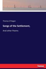 Songs of the Settlement, af Thomas O'Hagan