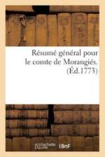 Resume General Pour Le Comte de Morangies. af Linguet