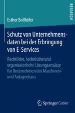 Schutz Von Unternehmensdaten Bei Der Erbringung Von E-Services af Esther Bollhoefer
