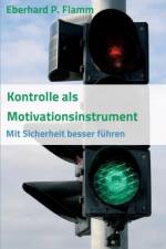 Kontrolle als Motivationsinstrument af Eberhard P Flamm