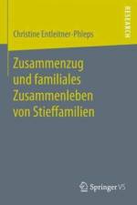 Zusammenzug Und Familiales Zusammenleben Von Stieffamilien af Christine Entleitner-Phleps