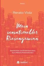 Mein sensationeller Riesengewinn af Renato Viola